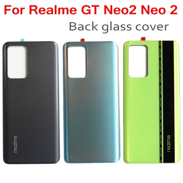 Back Glass Cover For Realme GT Neo2 Neo 2 Battery Cover Glass Panel Rear Door Housing Case neo2 Without camera glass RMX3370