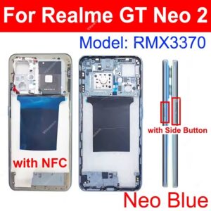 Middle Frame For Realme GT Neo2 Neo 2 Housing Middle Housing Bezel Chassis Shell Smartphone Repair Parts - Blue