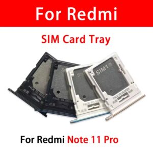 Sim Card Tray For Xiaomi Redmi Note 11 Pro 4G 5G Dual Micro SIM Card Slot Tray Holder SD Card Reader Parts